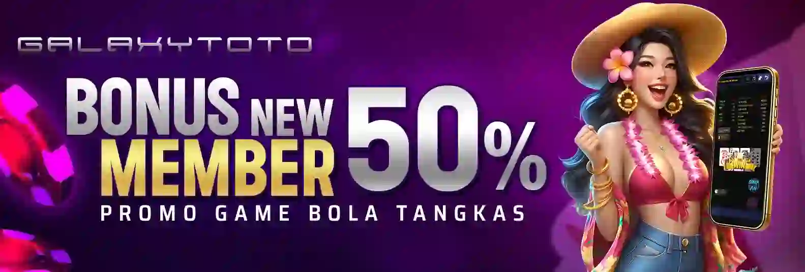 BONUS MEMBER BARU 50% BOLA TANGKAS