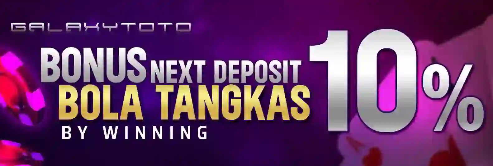 BONUS DEPOSIT 10% BOLATANGKAS BY WINNING